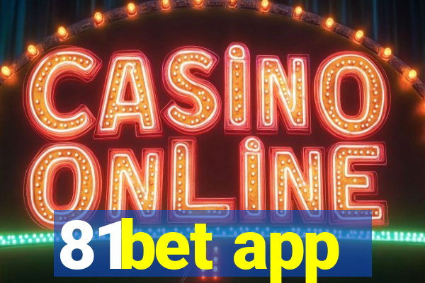 81bet app