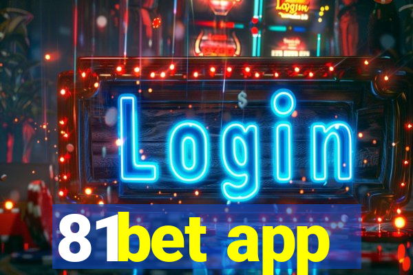 81bet app