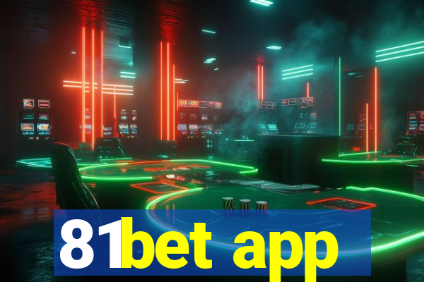 81bet app