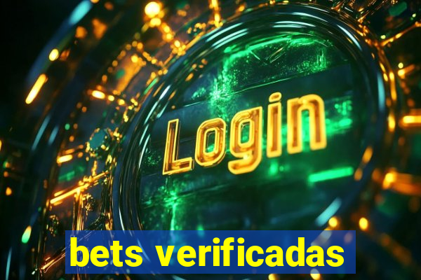 bets verificadas