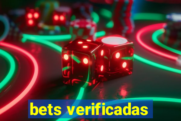 bets verificadas