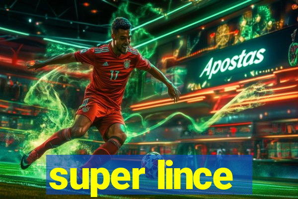 super lince