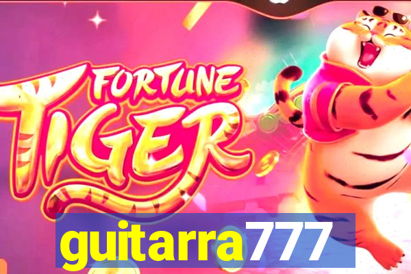 guitarra777