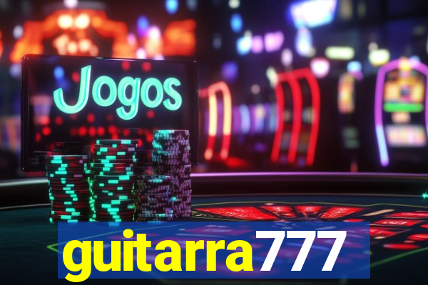 guitarra777