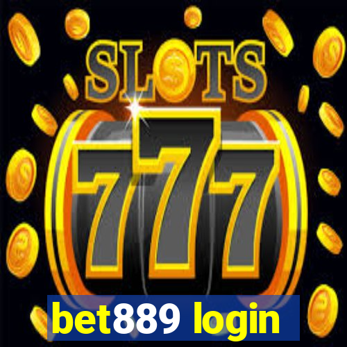 bet889 login