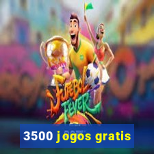 3500 jogos gratis