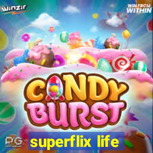 superflix life