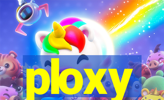 ploxy