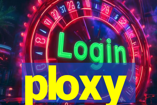 ploxy