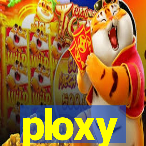 ploxy