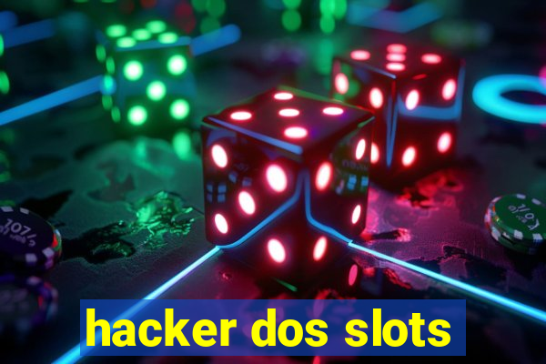 hacker dos slots