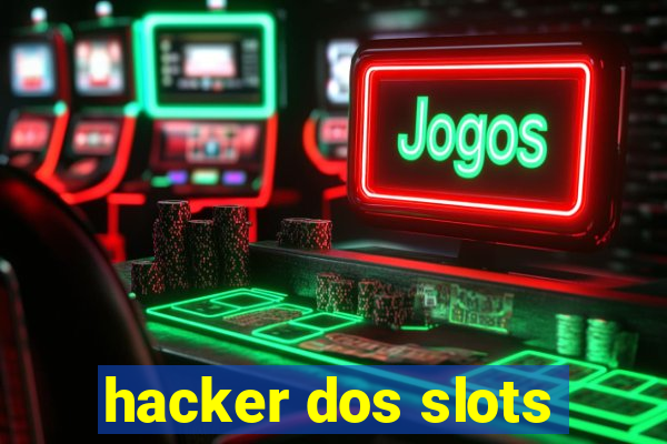 hacker dos slots