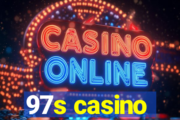 97s casino