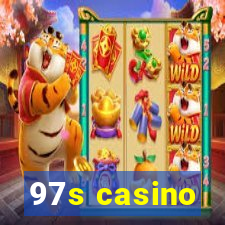 97s casino