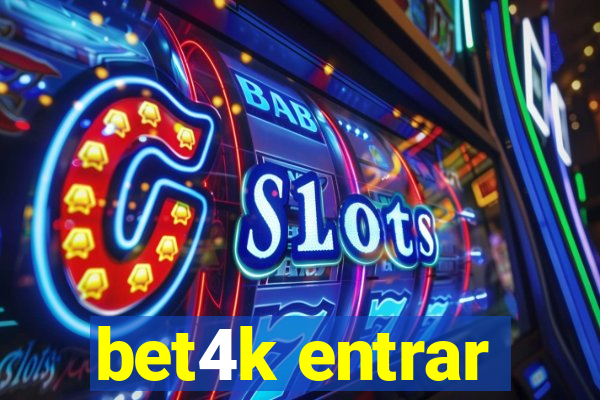 bet4k entrar