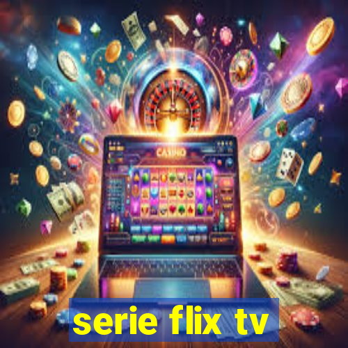 serie flix tv