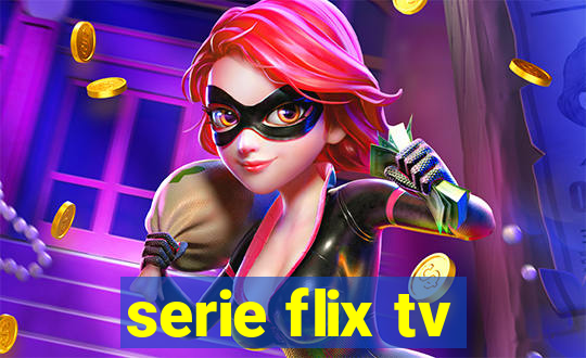 serie flix tv