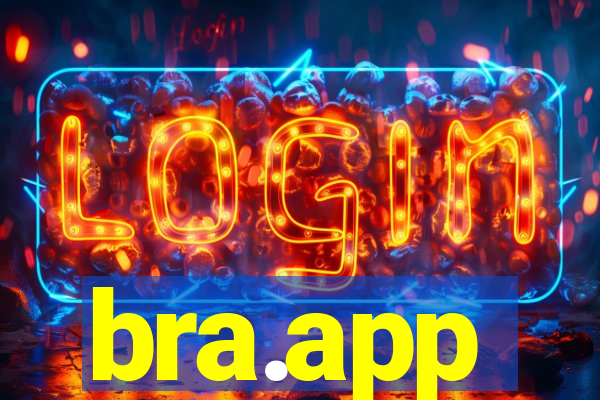 bra.app