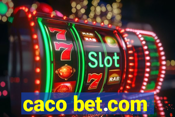 caco bet.com