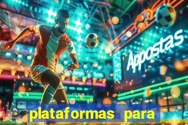 plataformas para ganhar dinheiro jogando