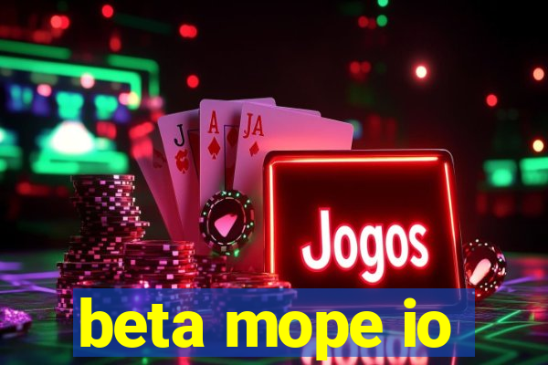 beta mope io