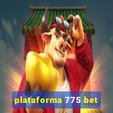 plataforma 775 bet