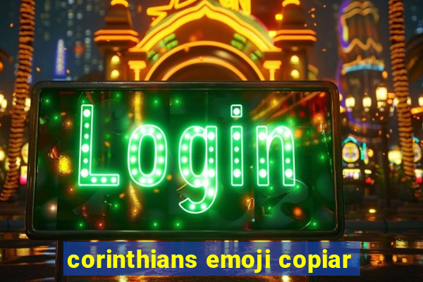 corinthians emoji copiar