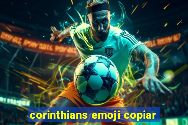 corinthians emoji copiar