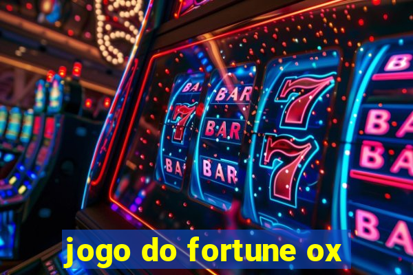 jogo do fortune ox