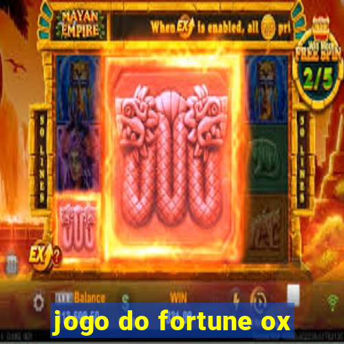 jogo do fortune ox