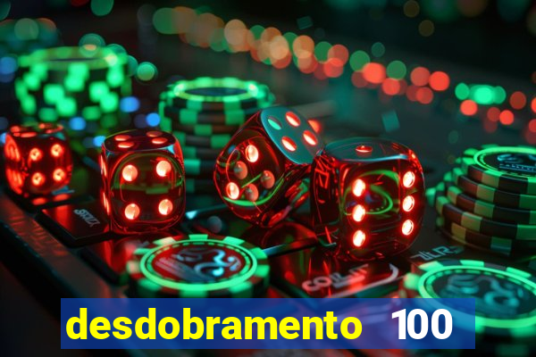 desdobramento 100 dezenas em apenas 6 jogos