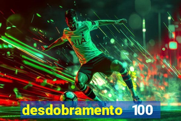 desdobramento 100 dezenas em apenas 6 jogos