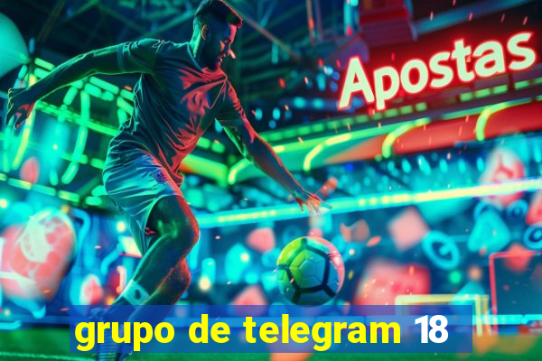 grupo de telegram 18