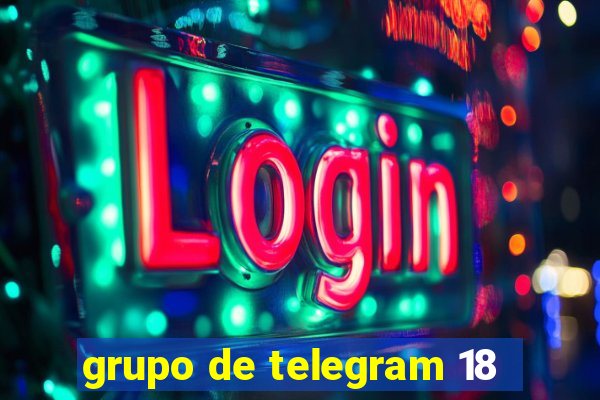 grupo de telegram 18