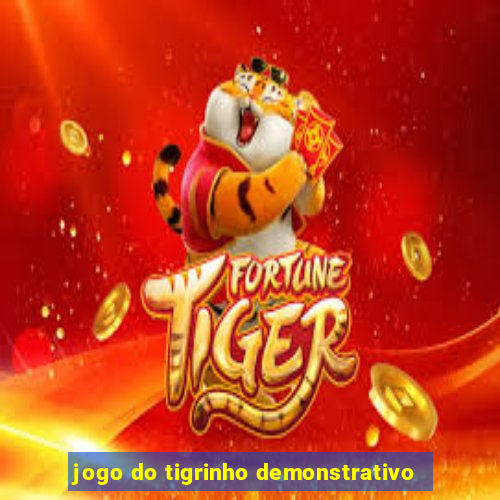 jogo do tigrinho demonstrativo