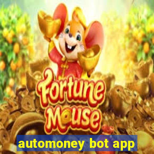 automoney bot app