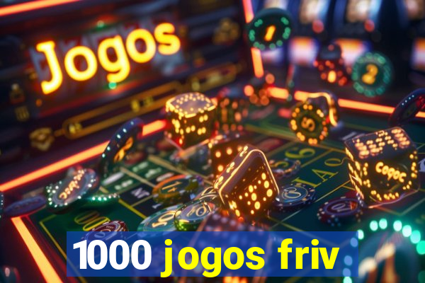 1000 jogos friv