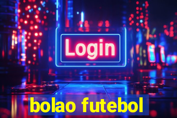 bolao futebol