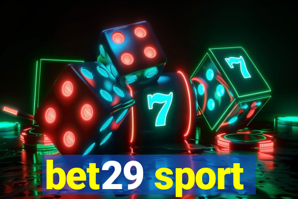 bet29 sport