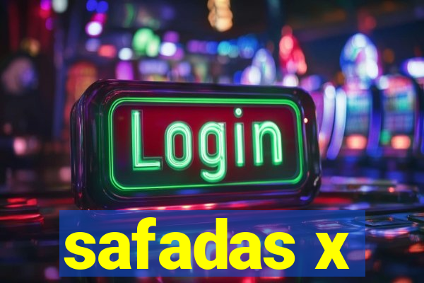 safadas x