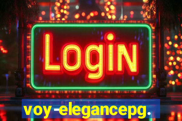 voy-elegancepg.com