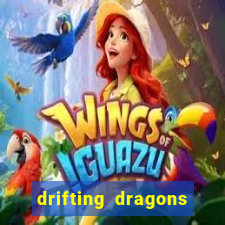 drifting dragons season 2