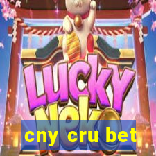 cny cru bet