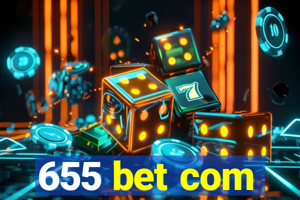 655 bet com