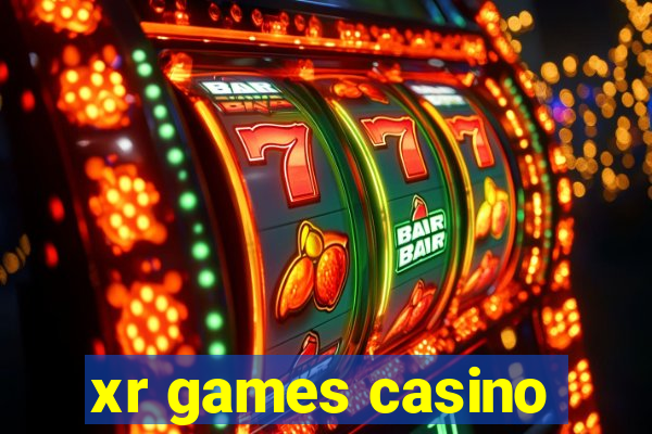 xr games casino