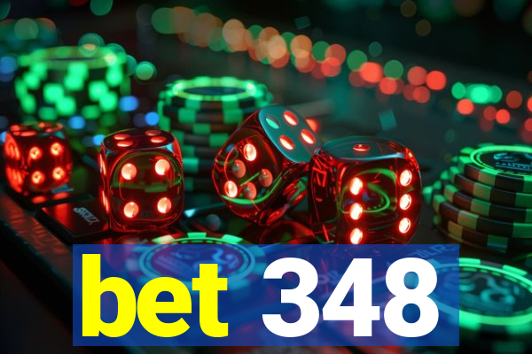 bet 348