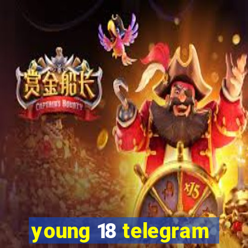 young 18 telegram