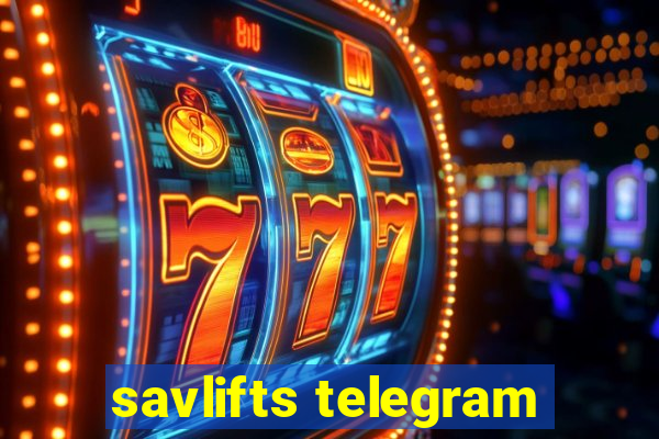 savlifts telegram