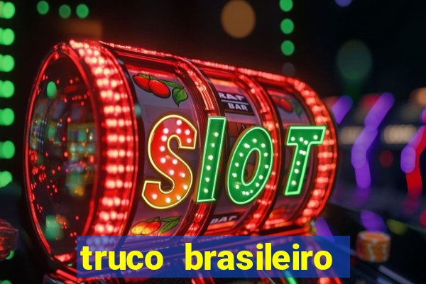 truco brasileiro giro feliz