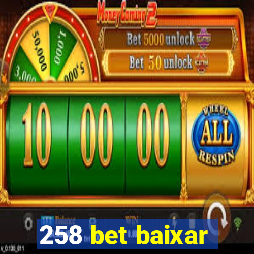 258 bet baixar